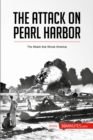 The Attack on Pearl Harbor : The Attack that Shook America - eBook