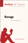Ravage de Rene Barjavel (Analyse de l'oeuvre) : Analyse complete et resume detaille de l'oeuvre - eBook