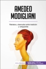 Amedeo Modigliani : Retratos y desnudos entre tradicion y vanguardia - eBook