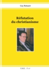 Refutation du christianisme - eBook