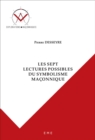 Les sept lectures possibles du symbolisme maconnique - eBook