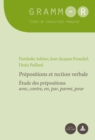 Prepositions et rection verbale : Etude des prepositions «avec, contre, en, par, parmi, pour» - eBook