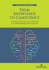 From Knowledge to Competency : An Original Study Assessing the Potential to Act through Multiple-Choice Questions - eBook