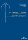 Le Serment / Der Eid : De l'age du Prince a l'ere des nations / Vom Zeitalter der Fuersten bis zur Aera der Nationen - eBook