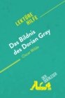 Das Bildnis des Dorian Gray von Oscar Wilde (Lekturehilfe) : Detaillierte Zusammenfassung, Personenanalyse und Interpretation - eBook