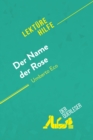 Der Name der Rose von Umberto Eco (Lekturehilfe) : Detaillierte Zusammenfassung, Personenanalyse und Interpretation - eBook