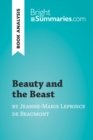 Beauty and the Beast by Jeanne-Marie Leprince de Beaumont (Book Analysis) : Detailed Summary, Analysis and Reading Guide - eBook