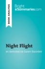 Night Flight by Antoine de Saint-Exupery (Book Analysis) : Detailed Summary, Analysis and Reading Guide - eBook