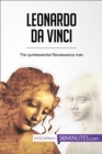 Leonardo da Vinci : The quintessential Renaissance man - eBook