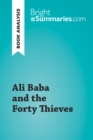 Ali Baba and the Forty Thieves (Book Analysis) : Detailed Summary, Analysis and Reading Guide - eBook