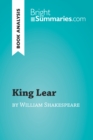 King Lear by William Shakespeare (Book Analysis) : Detailed Summary, Analysis and Reading Guide - eBook