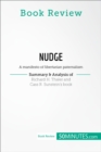 Book Review: Nudge by Richard H. Thaler and Cass R. Sunstein : A manifesto of libertarian paternalism - eBook