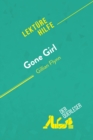 Gone Girl von Gillian Flynn (Lekturehilfe) : Detaillierte Zusammenfassung, Personenanalyse und Interpretation - eBook