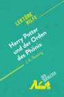 Harry Potter und der Orden des Phonix von J. K. Rowling (Lekturehilfe) : Detaillierte Zusammenfassung, Personenanalyse und Interpretation - eBook