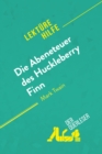 Die Abenteuer des Huckleberry Finn von Mark Twain (Lekturehilfe) - eBook