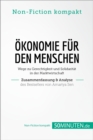 Okonomie fur den Menschen. Zusammenfassung & Analyse des Bestsellers von Amartya Sen : Wege zu Gerechtigkeit und Solidaritat in der Marktwirtschaft - eBook