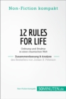 12 Rules For Life. Zusammenfassung & Analyse des Bestsellers von Jordan B. Peterson : Ordnung und Struktur in einer chaotischen Welt - eBook