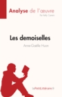 Les demoiselles d'Anne-Gaelle Huon (Analyse de l'œuvre) : Resume complet et analyse detaillee de l'oeuvre - eBook