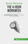 The 4-Hour Workweek : Alles in 4 uur! - eBook