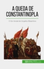 A queda de Constantinopla - eBook