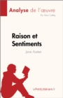 Raison et Sentiments de Jane Austen (Analyse de l'œuvre) : Resume complet et analyse detaillee de l'œuvre - eBook