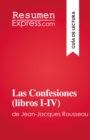 Las Confesiones (libros I-IV) : de Jean-Jacques Rousseau - eBook