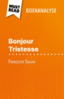 Bonjour Tristesse van Francoise Sagan (Boekanalyse) : Volledige analyse en gedetailleerde samenvatting van het werk - eBook