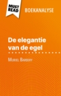 De elegantie van de egel van Muriel Barbery (Boekanalyse) : Volledige analyse en gedetailleerde samenvatting van het werk - eBook