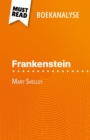 Frankenstein van Mary Shelley (Boekanalyse) : Volledige analyse en gedetailleerde samenvatting van het werk - eBook