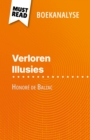 Verloren Illusies van Honore de Balzac (Boekanalyse) : Volledige analyse en gedetailleerde samenvatting van het werk - eBook