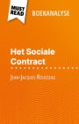 Het Sociale Contract van Jean-Jacques Rousseau (Boekanalyse) : Volledige analyse en gedetailleerde samenvatting van het werk - eBook