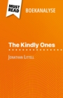 The Kindly Ones van Jonathan Littell (Boekanalyse) : Volledige analyse en gedetailleerde samenvatting van het werk - eBook