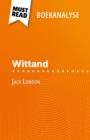 Wittand van Jack London (Boekanalyse) : Volledige analyse en gedetailleerde samenvatting van het werk - eBook