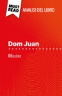 Dom Juan di Moliere (Analisi del libro) : Analisi completa e sintesi dettagliata del lavoro - eBook