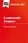 Il colonnello Chabert di Honore de Balzac (Analisi del libro) : Analisi completa e sintesi dettagliata del lavoro - eBook