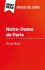 Notre-Dame de Paris di Victor Hugo (Analisi del libro) : Analisi completa e sintesi dettagliata del lavoro - eBook