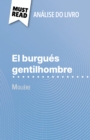 El burgues gentilhombre de Moliere (Analise do livro) : Analise completa e resumo pormenorizado do trabalho - eBook