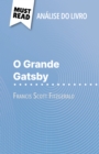 O Grande Gatsby de Francis Scott Fitzgerald (Analise do livro) : Analise completa e resumo pormenorizado do trabalho - eBook