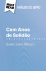 Cem Anos de Solidao de Gabriel Garcia Marquez (Analise do livro) : Analise completa e resumo pormenorizado do trabalho - eBook