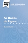 As Bodas de Figaro de Beaumarchais (Analise do livro) : Analise completa e resumo pormenorizado do trabalho - eBook