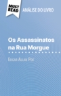 Os Assassinatos na Rua Morgue de Edgar Allan Poe (Analise do livro) : Analise completa e resumo pormenorizado do trabalho - eBook