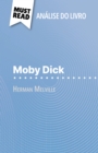 Moby Dick de Herman Melville (Analise do livro) : Analise completa e resumo pormenorizado do trabalho - eBook