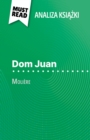 Dom Juan ksiazka Moliere (Analiza ksiazki) : Pelna analiza i szczegolowe podsumowanie pracy - eBook