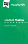 Jestem Malala ksiazka Malala Yousafzai (Analiza ksiazki) : Pelna analiza i szczegolowe podsumowanie pracy - eBook
