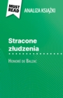 Stracone zludzenia ksiazka Honore de Balzac (Analiza ksiazki) : Pelna analiza i szczegolowe podsumowanie pracy - eBook