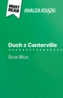 Duch z Canterville ksiazka Oscar Wilde (Analiza ksiazki) : Pelna analiza i szczegolowe podsumowanie pracy - eBook