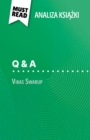 Q & A ksiazka Vikas Swarup (Analiza ksiazki) : Pelna analiza i szczegolowe podsumowanie pracy - eBook