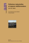 Pollutions industrielles et espaces mediterraneens XVIIIe - XXIe siecle - eBook