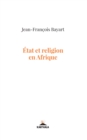 Etat et religion en Afrique - eBook