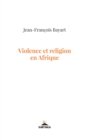 Violence et religion en Afrique - eBook